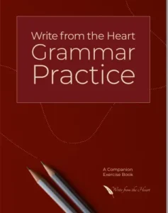 Write from the Heart Grammar Workbook